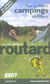 Guide du routard - nos meilleurs campings en france (éditions 2007)