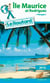 Guide du routard - ile maurice et rodrigues (édition 2016)