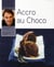 Accro au choco
