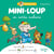 Je lis avec toi ! : Mini-Loup : Mini-Loup en sortie scolaire