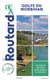 Guide du Routard Golfe du Morbihan