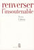 Renverser l'insoutenable
