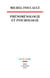 Phénoménologie et psychologie 1953-1954