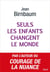 Seuls les enfants changent le monde