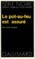 Le pot-au-feu est assuré
