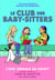 Le Club des Baby-Sitters Tome 1 : l'idée géniale de Kristy