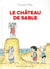 Le château de sable