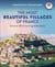The Most Beautiful Villages of France : Discover 180 Charming Destinations