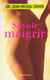 Savoir maigrir