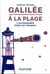 Galilée à la plage - L'astronomie dans un transat