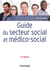 Guide du secteur social et médico-social (11e édition)