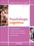 Psychologie cognitive (4e édition)