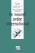 Le nouvel ordre international