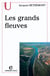 Grands fleuves (2e édition)