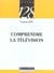 Comprendre la television
