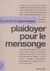 Plaidoyer pour le mensonge