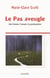 Le Pas aveugle