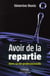 Avoir de la répartie dans sa vie professionnelle