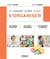 Le grand livre pour s'organiser