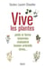 Vive les plantes