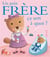 Ça sert à quoi ? : un petit frère
