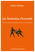 Les sentinelles d'humanité - philosophie de l'héroïsme et de la sainteté