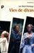 Vies de divas