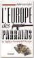L'Europe des parrains - la Mafia à l'assaut de l'Europe