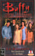 Buffy contre les vampires Tome 1 : la moisson