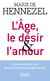 L'âge, le desir et l'amour