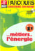 Les metiers de l'energie