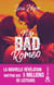 My bad Romeo