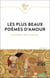 Les Plus Beaux Poèmes d'amour