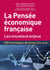 La pensée économique française : les nouveaux enjeux - 200 chroniques de livres (2016-2022)