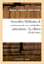 Nouvelles methodes de traitement des maladies articulaires. 2e edition - accompagnee d'un recueil d'