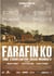 Farafin ko : Une cour entre deux mondes