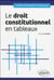 Le Droit Constitutionnel En Tableaux