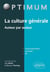 La Culture générale auteur par auteur. Classes préparatoires, université - IEP