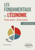Les fondamentaux de l'économie en plus de 80 fiches : Grands auteurs - grands thèmes