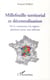 Millefeuille territorial et décentralisation - de la commune à la région : plaidoyer pour une réforme