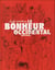 Le bonheur occidental