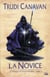 La trilogie du magicien noir Tome 2 : la novice