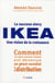 La succèss story Ikea - une vision de la croissance