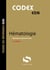 Codex EDN : Hématologie (2e édition)