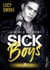 Sick boys Tome 2 : la reine d'Eastpoint