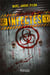 Infectés Tome 1