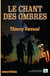 Le chant des ombres