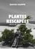 Plantes rescapées : Récits de sauvetages