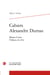 Cahiers Alexandre Dumas n.20 bis : Monte-Cristo Château de rêve