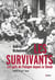 Les survivants - les Juifs de Pologne depuis la Shoah